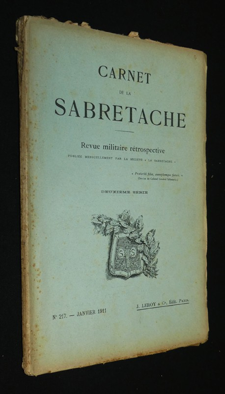 Carnet de la Sabretache (revue militaire rétrospective), n°217, 2e série