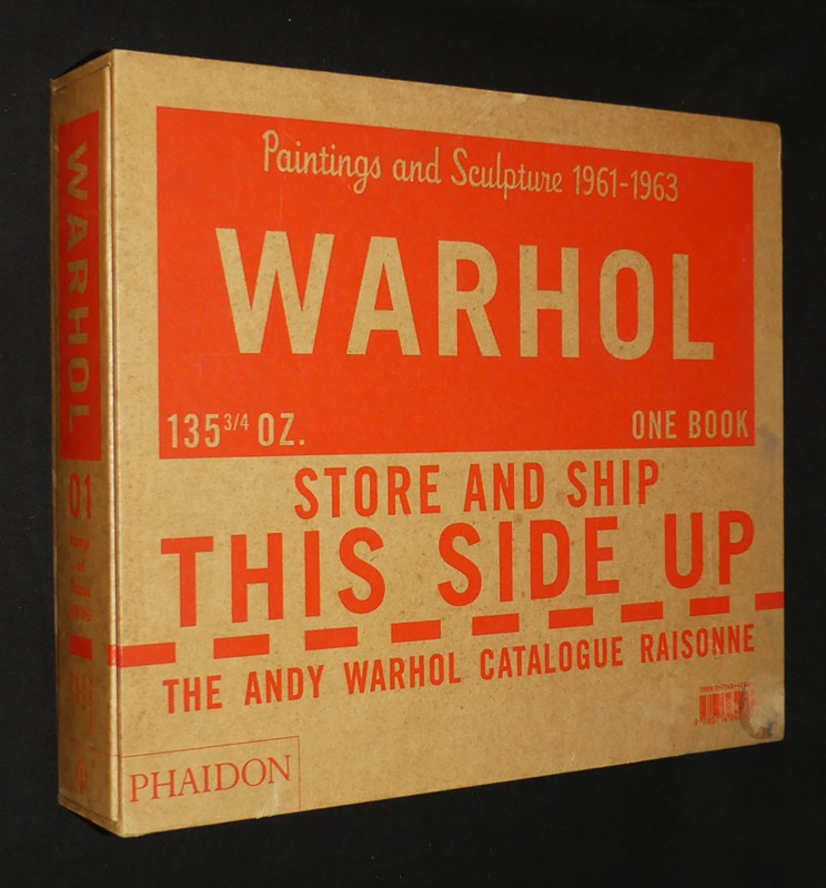 Warhol - Paintings and Sculpture 1961-1963 - Volume 01: The Andy Warhol Catalogue Raisonne
