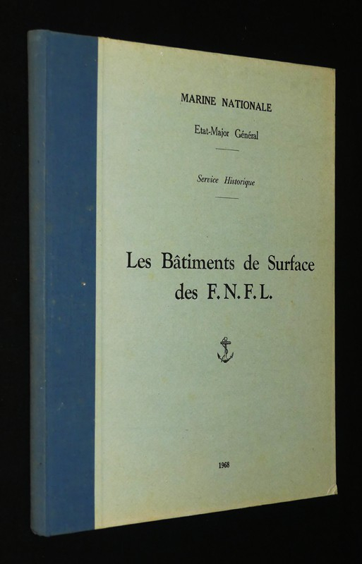 Les Bâtiments de surface des F.N.F.L.