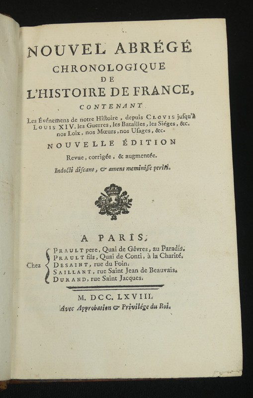 Nouvel Abrégé chronologique de l'histoire de France contenant les Evenemens de notre Histoire, depuis Clivis jusqu'à Louis XIV, les Guerres, les Batailles, les Sièges, &tc. nos Lois, nos Moeurs, nos Usages, &tc. (3 volumes)