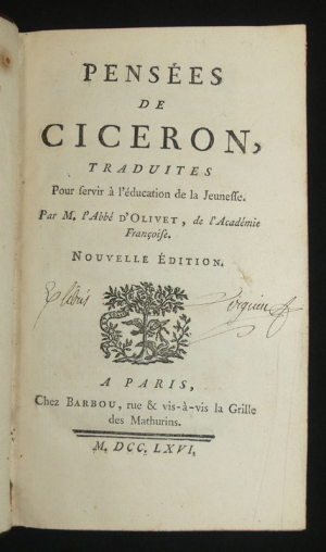 Pensées de Ciceron, traduites pour servir à l'éducation de la jeunesse.