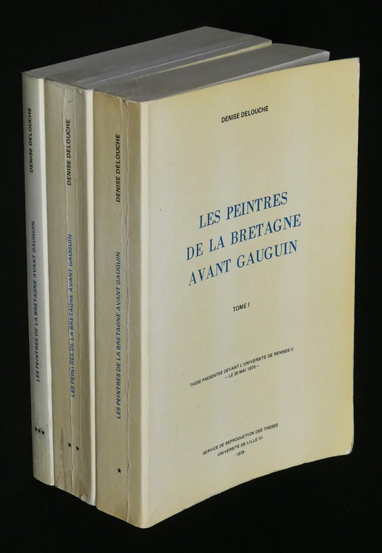Les peintres de la Bretagne avant Gauguin (3 volumes)