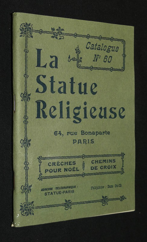 La statue religieuse, 64 rue Bonaparte Paris, Crèche pour Noël - chemin de Croix, catalogue numéro 60