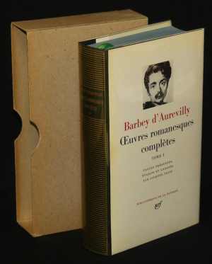 Oeuvres romanesques complètes de Barbey d'Aurevilly, Tome I (La Pléiade)