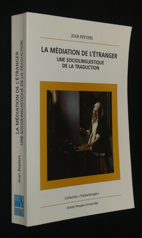 La Médiation de l'étranger, une sociolinguistique de la traduction