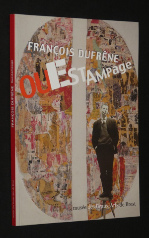 François Dufrêne : Ouestampage