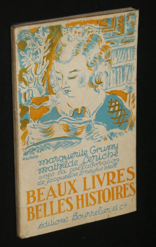Beaux livres, belles histoires : Choix de cinq cent livres pour enfants