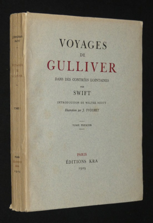 Voyages de Gulliver dans des contrées lointaines (Tome 1)