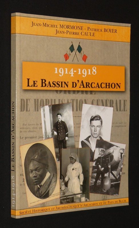 1914-1918 : Le Bassin d'Arcachon