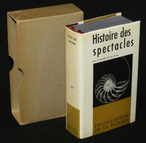 Histoire des spectacles (Encyclopédie de la Pléiade)