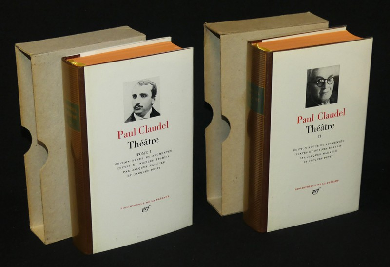Théâtre de Paul Claudel, Tomes 1 et 2 (Bibliothèque de la Pléiade)