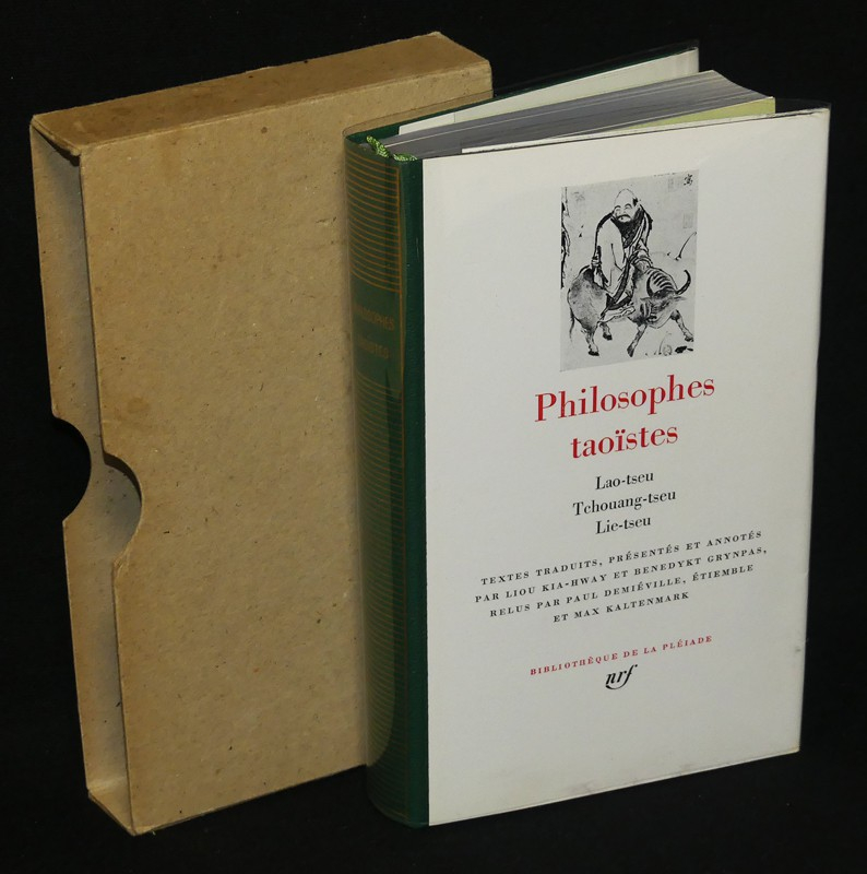 Philosophes taoïstes (Bibliothèque de la Pléiade)