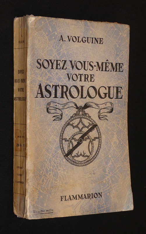 Soyez vous-même votre astrologue