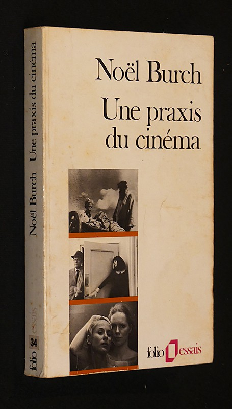 Une praxis du cinéma