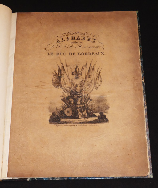 Alphabet militaire de S. A. R. monseigneur le Duc de Bordeaux
