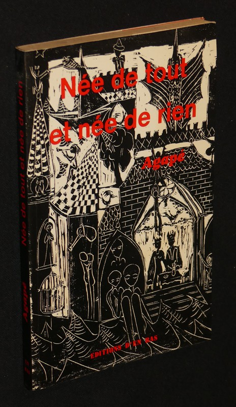 Née de tout et née de rien