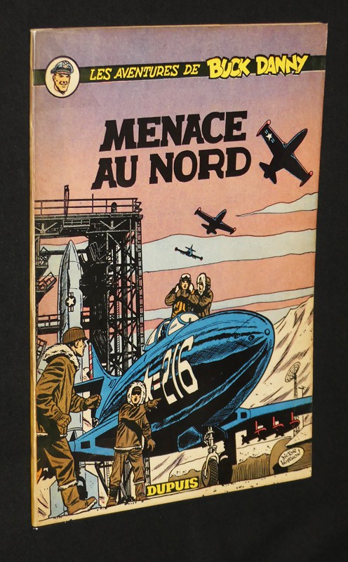Menace au Nord ( Buck Danny)