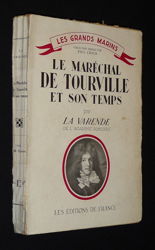 Le Maréchal de Tourville et son temps