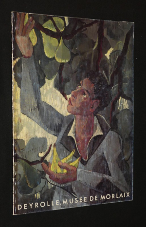 Jean Deyrolle, 1911-1967 : Peintures figuratives - Peintures abstraites (Musée des Jacobins, Morlaix, 3 juillet - 5 octobre 1987)