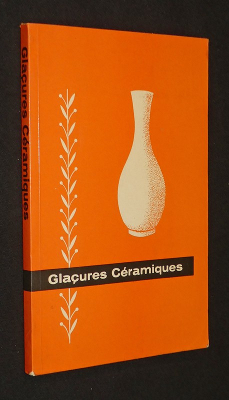 Glaçures céramiques