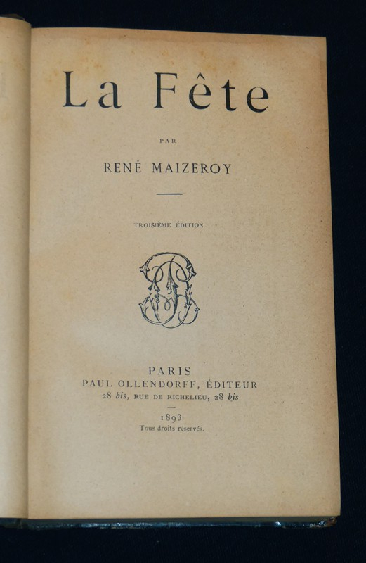 Deux romans de René Maizeroy : Le Boulet - La Fête (2 volumes)