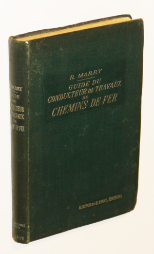 Guide élémentaire du conducteur de travaux de chemins de fer : Tracé - Construction