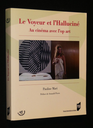 Le Voyeur et l'Halluciné : Au cinéma avec l'op art