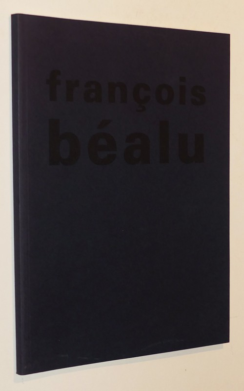 François Béalu : à la pointe du regard, oeuvre gravé 1963-1994