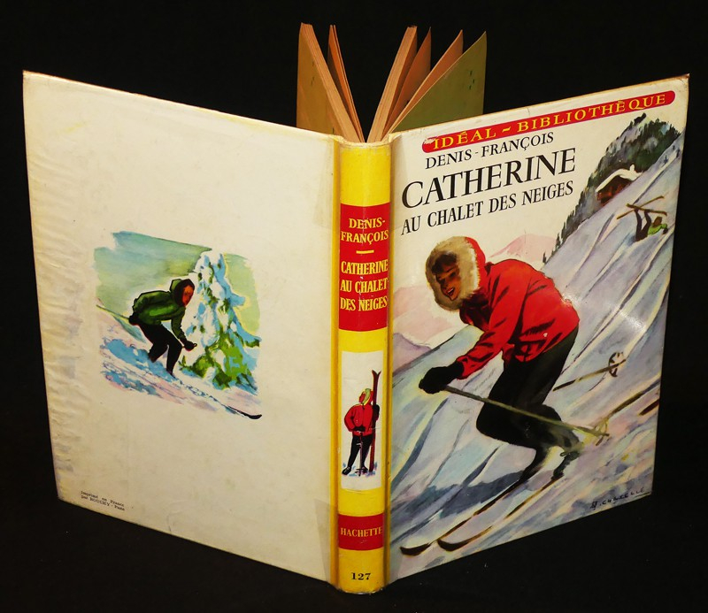 Catherine (Idéal-Bibliothèque, série complète en 5 volumes) : Courageuse Catherine - Catherine et les cinq frères - Catherines au chalet des neiges - Catherine et les chiens perdus - La Croisière de Catherine