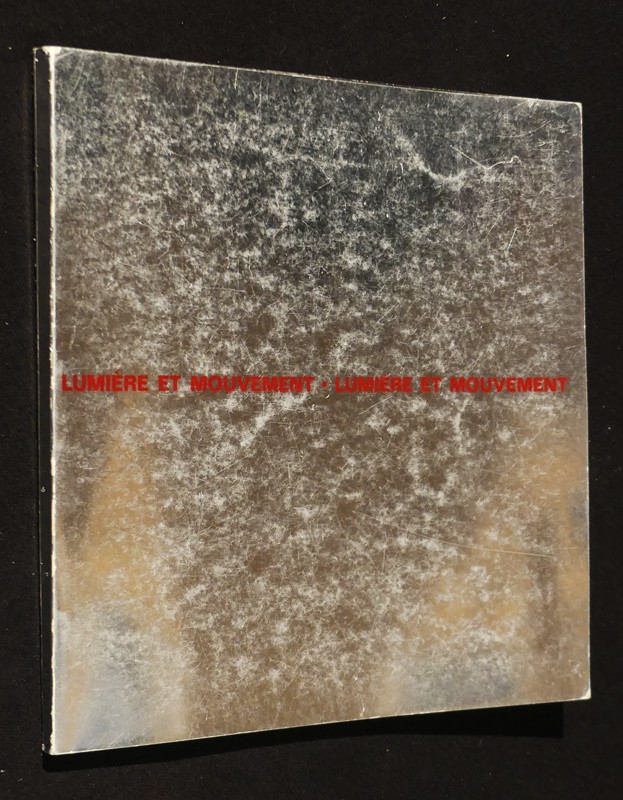 Art cinétique à Paris. Lumière et mouvement