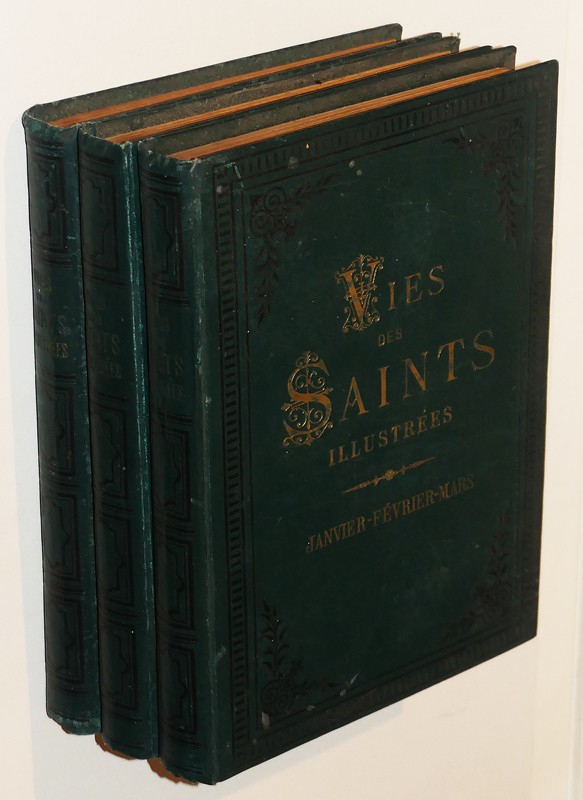 Vies des saints illustrées pour tous les jours de l'année (3 volumes sur 4)