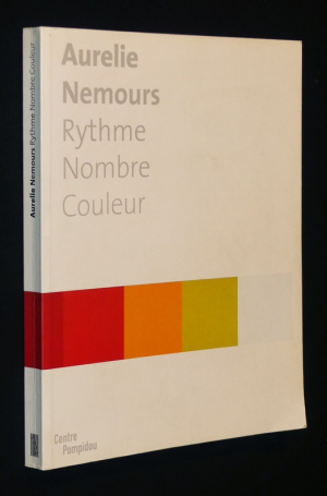 Aurelie Nemours : Rythme Nombre Couleur