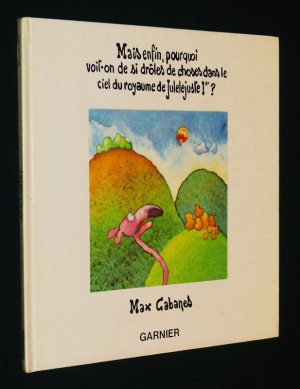 Mais enfin, pourquoi voit-on de si drôles de choses dans le ciel du royaume de Julelejuste Ier ?