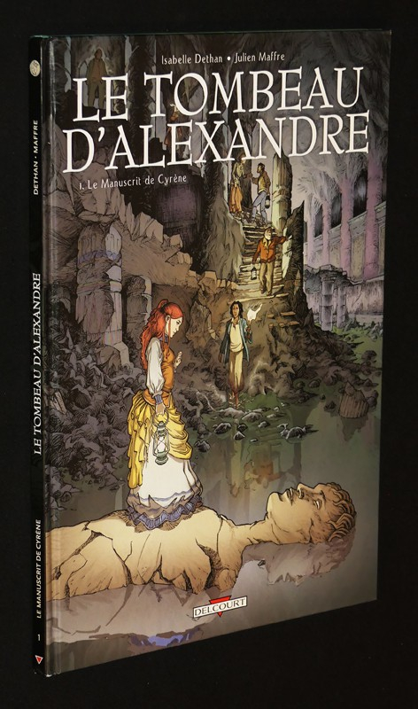 Le Tombeau d'Alexandre, T1 : Le manuscrit de Cyrène