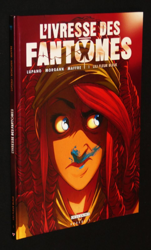 L'Ivresse des fantômes