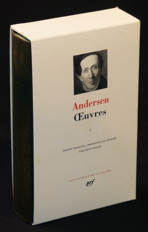 Oeuvres d'Andersen, Tome 1 (Bibliothèque de la Pléiade)