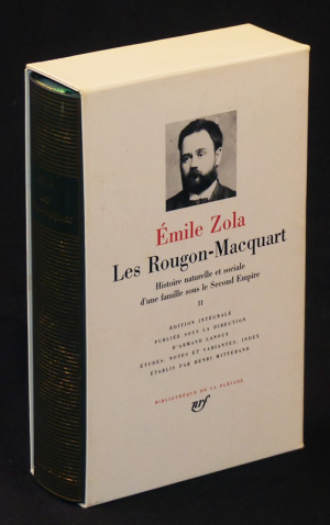 Les Rougon-Macquart. Histoire naturelle et sociale d'une famille sous le Second Empire, II  (Bibliothèque de la pléiade)