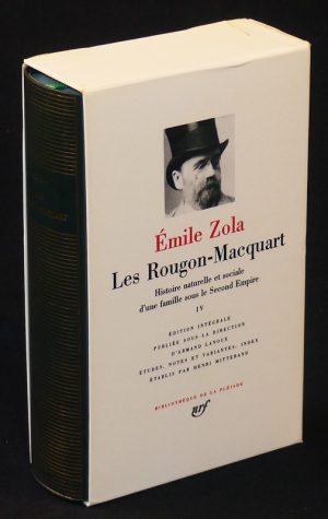 Les Rougon-Macquart. Histoire naturelle et sociale d'une famille sous le Second Empire, IV (Bibliothèque de la pléiade)