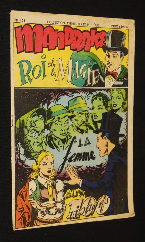 Manprake roi de la magie : La Femme aux 100 visages, (collection Aventures et Mystères, n° 126)