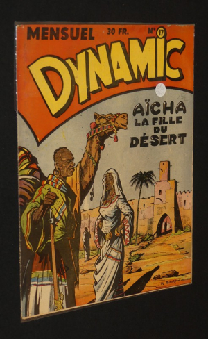 Dynamic, n° 17 : Aïcha la fille du Désert