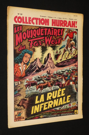 Les Mousquetaires du Far West : La ruée infernale (n° 36, collection Hurrah !)