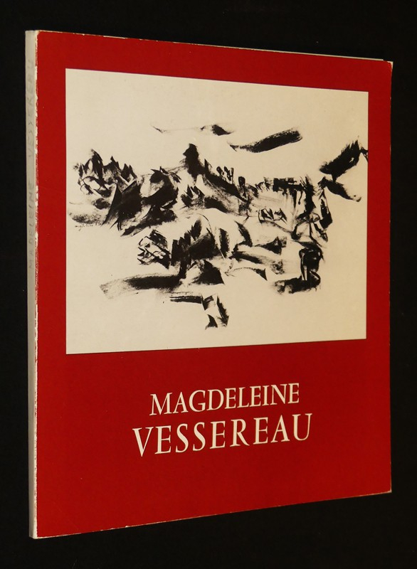 Magdeleine Vessereau (Musée des Beaux-Arts de Nantes, 5 janvier - 26 mars 1979)
