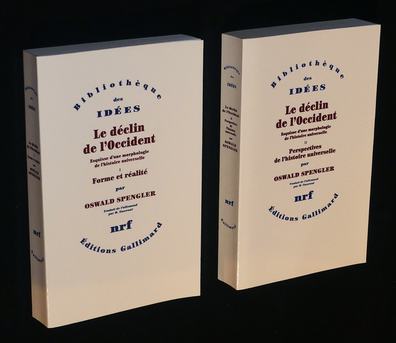 Le Déclin de l'Occident (2 volumes) Tome 1 : Forme et réalité - Tome 2 : Perspectives de l'histoire universelle
