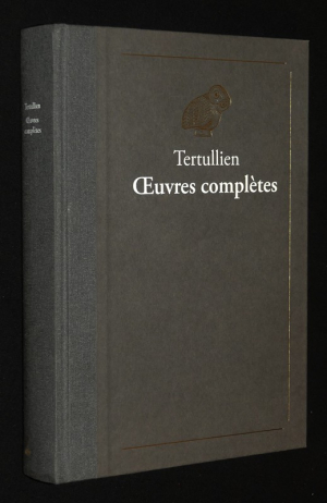 Oeuvres complètes de Tertullien