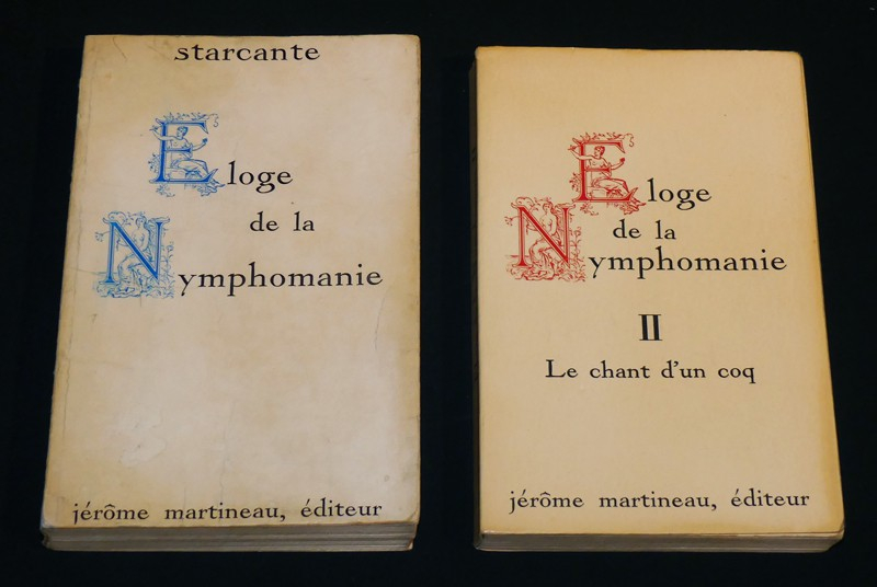 Eloge de la nymphomanie - Eloge de la nymphomanie II : Le chant d'un coq (2 volumes)
