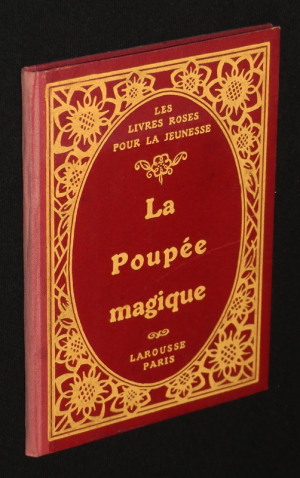 La Poupée magique. Contes d'autrefois