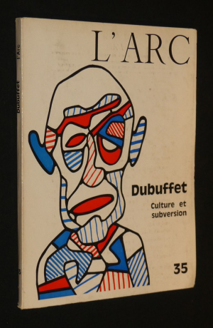 Dubuffet. Culture et subversion