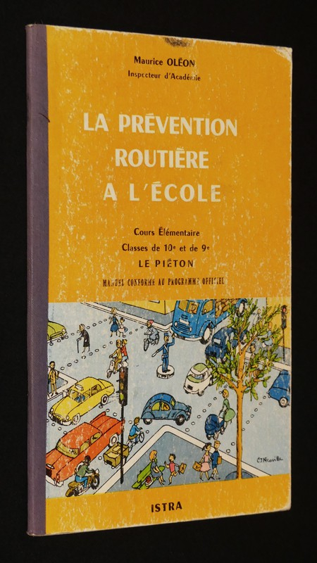 La Prévention routière à l'école, cours élémentaire et classes de 10e et 9e des lycées : Le piéton