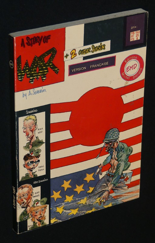 A Story of War + 2 other stories (version française)
