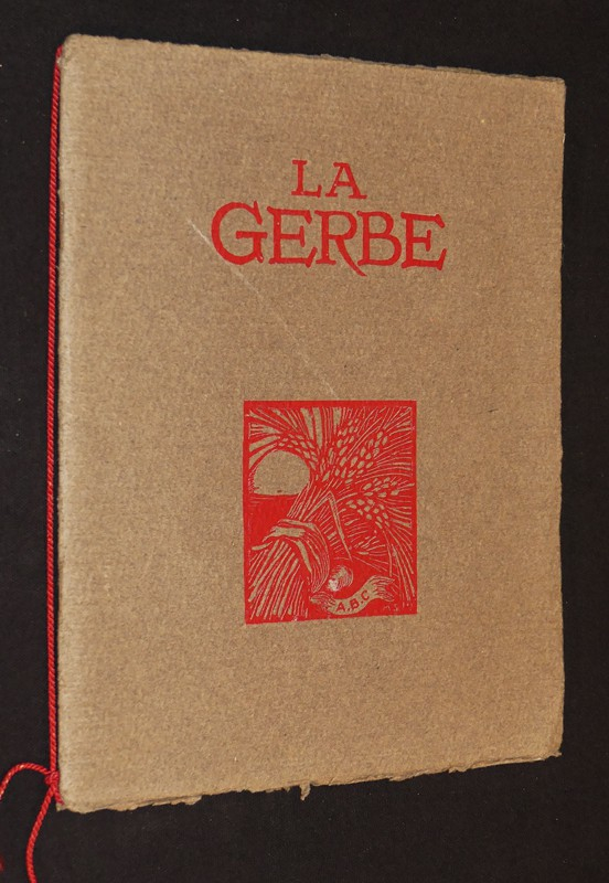 La Gerbe : la vie, la carrière, les idées et quelques oeuvres d'artistes enseignants du Cours A.B.C de dessin